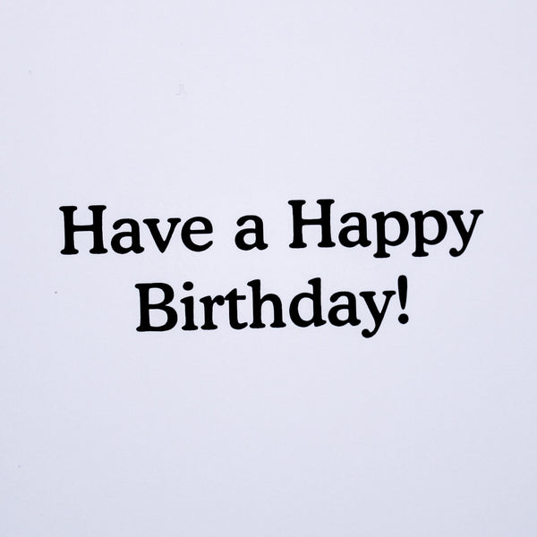 Have A Happy Birthday